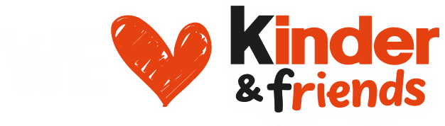 We love kinder & friends