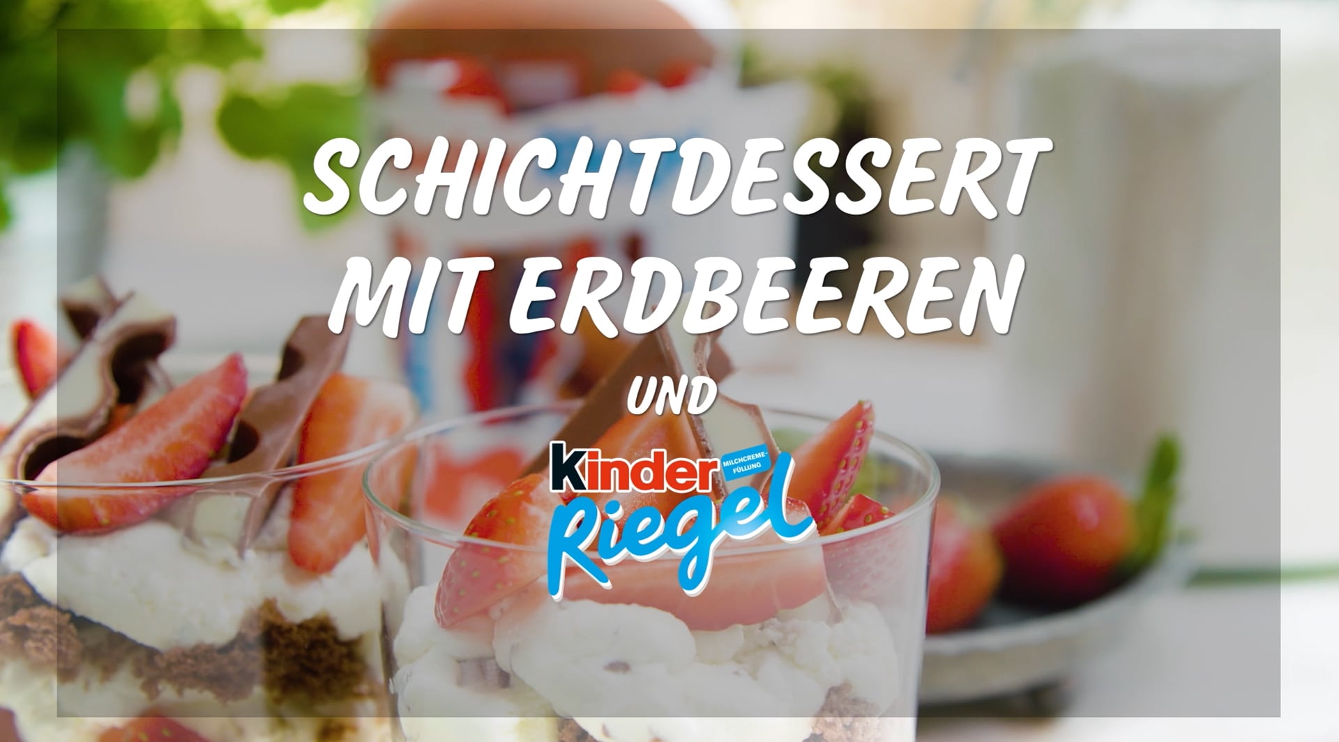 Erdbeer-Schichtdessert mit kinder Riegel - kinder Deutschland