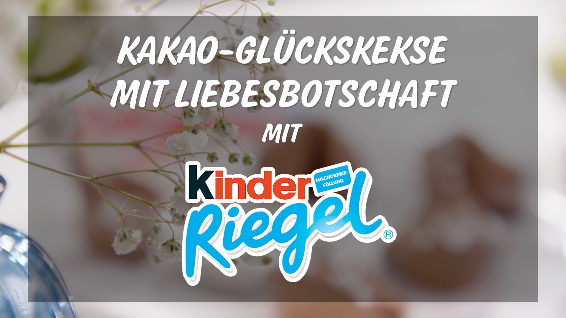 Kakao-Glückskekse mit Liebesbotschaft mit kinder Riegel - kinder ... Kakao-Glückskekse mit Liebesbotschaft mit kinder Riegel - kinder ...