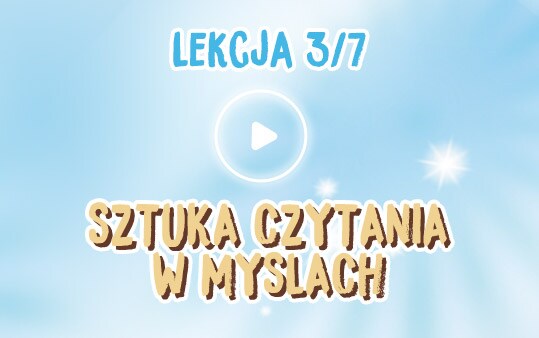 Lekcja 3/7 Sztuka czytania w myślach