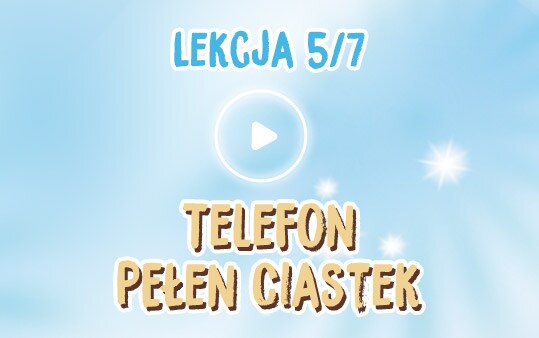 Lekcja 5/7 Telefon pełen ciastek