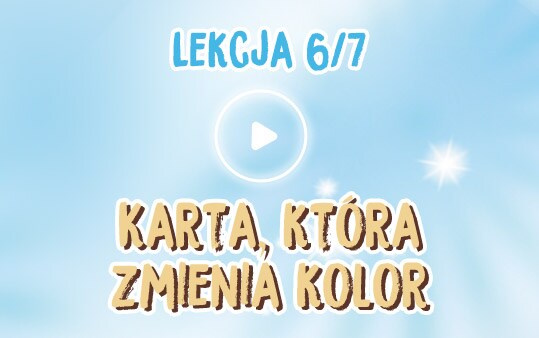 Lekcja 6/7 Karta, która zmienia kolor