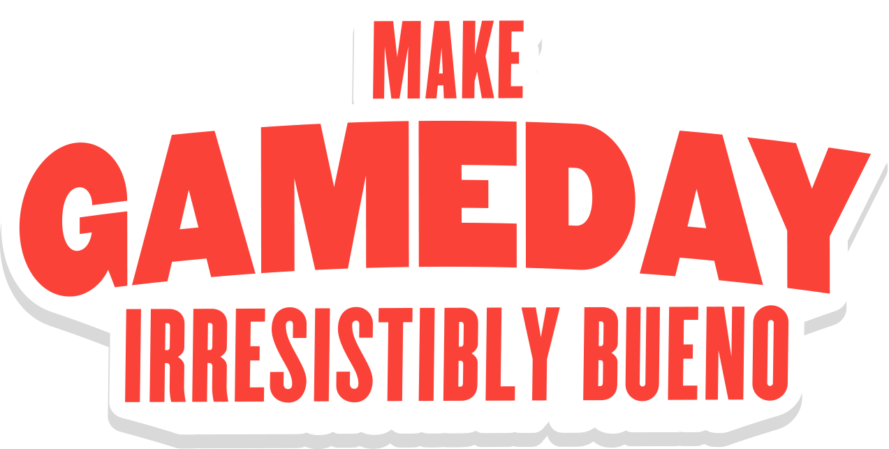 Make Gameday Irresistibly Bueno